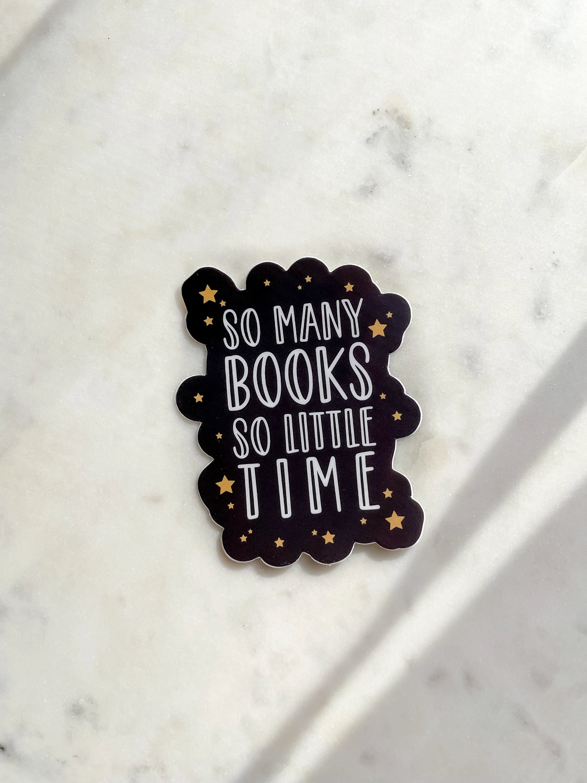 So Many Books So Little Time | Vinyl Sticker