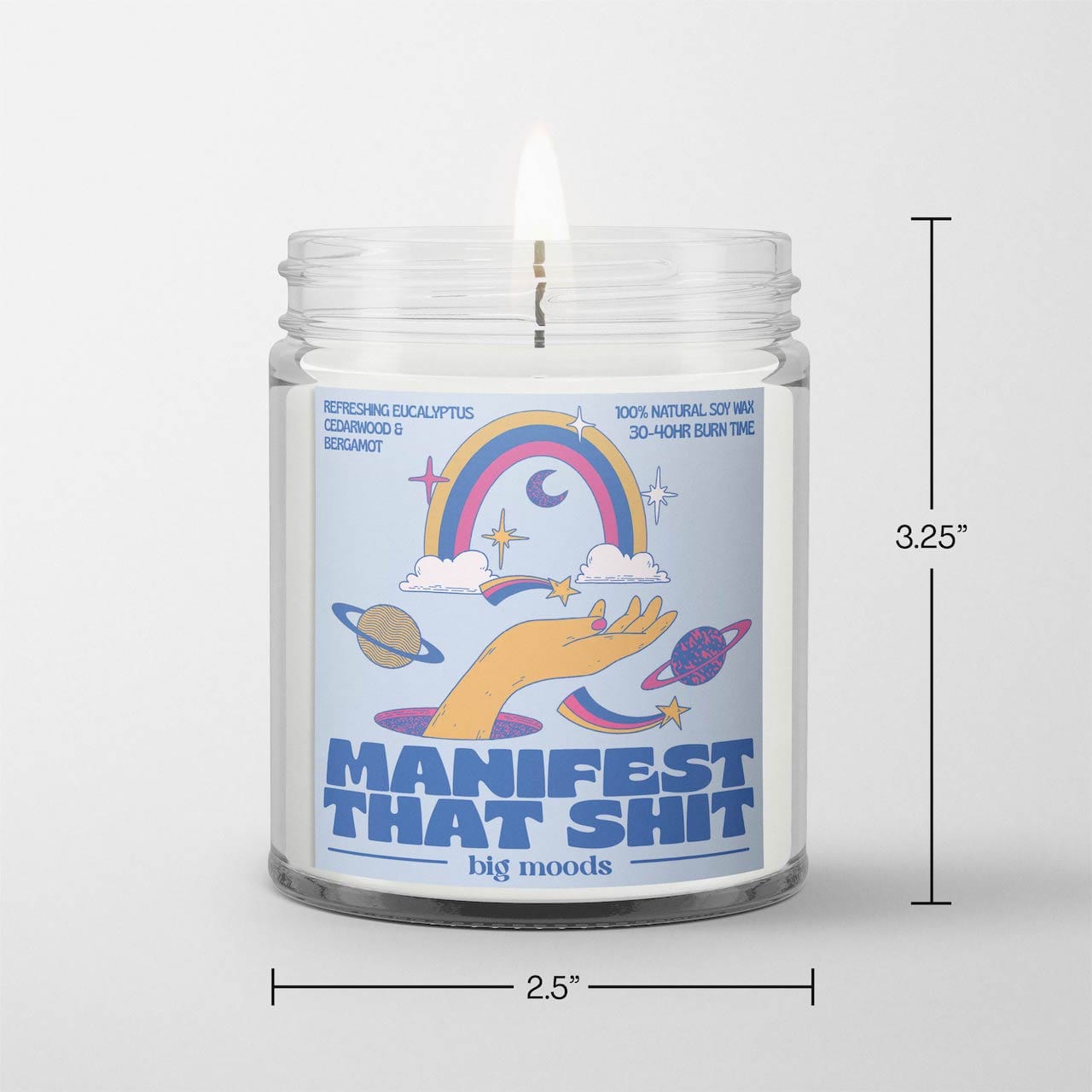 Manifest That Shit - Natural Soy Candle