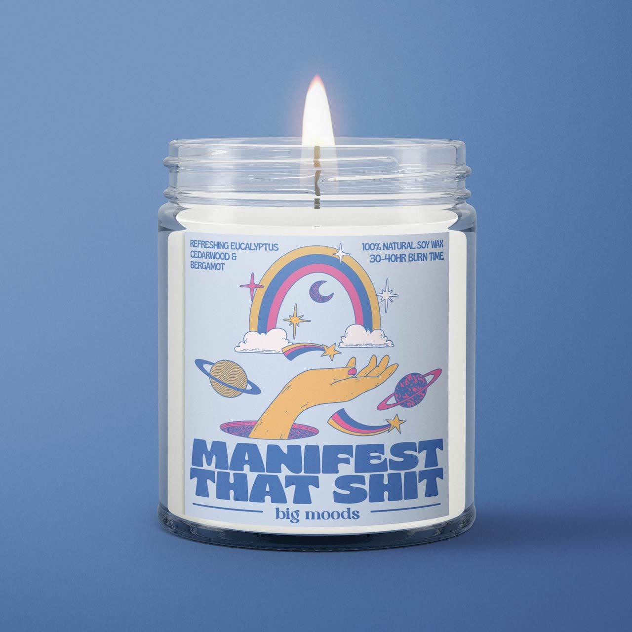 Manifest That Shit - Natural Soy Candle