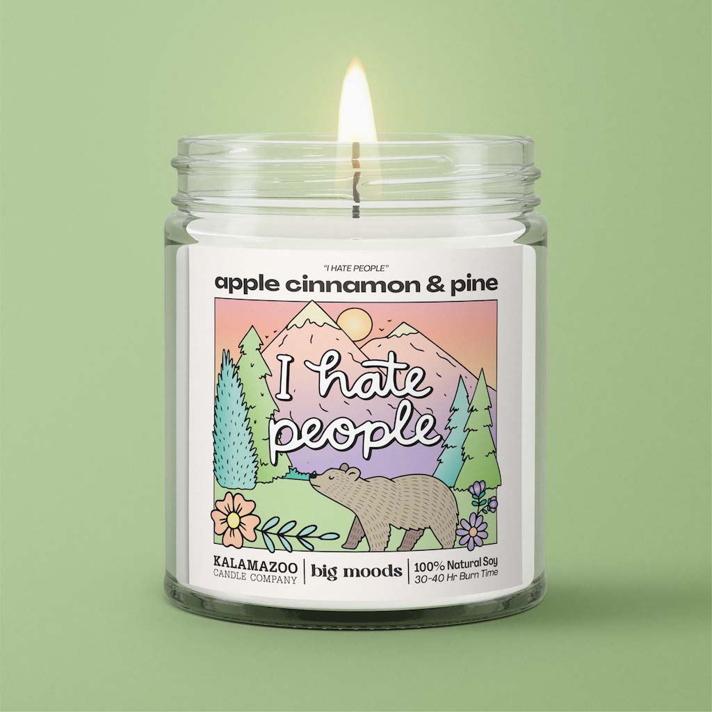 I Hate People - Natural Soy Candle