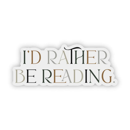 I'd Rather Be Reading | Vinyl Sticker